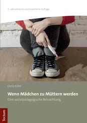 Wenn M&auml;dchen zu M&uuml;ttern werden