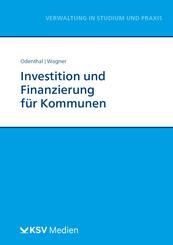 Investition und Finanzierung f&uuml;r Kommunen
