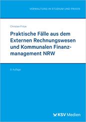 Praktische F&auml;lle aus dem Externen Rechnungswesen und Kommunalen Finanzmanagement NRW