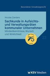 Sachkunde in Aufsichts- und Verwaltungsr&auml;ten kommunaler Unternehmen