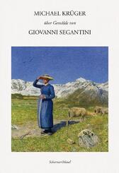 Michael Kr&uuml;ger &uuml;ber Gem&auml;lde von Giovanni Segantini