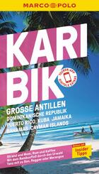 MARCO POLO Reisef&uuml;hrer Karibik, Gro&szlig;e Antillen, Dominikanische Republik, Puerto Rico, Kuba, Jamaika, Bahamas, Cayman Islands
