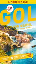 MARCO POLO Reisef&uuml;hrer Golf von Neapel, Amalfi, Ischia, Capri, Pompeji, Cilento