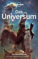 LONELY PLANET Reisef&uuml;hrer Das Universum