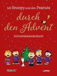 Peanuts Geschenkbuch: Mit Snoopy und den Peanuts durch den Advent