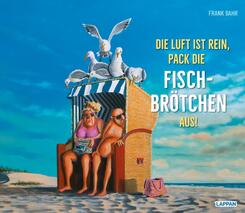 Die Luft ist rein, pack die Fischbr&ouml;tchen aus!