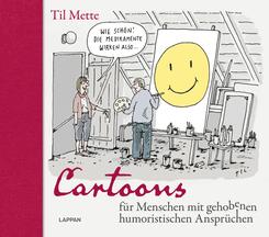Cartoons f&uuml;r Menschen mit gehobenen humoristischen Anspr&uuml;chen