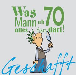 Geschafft: Was Mann ab 70 alles tun darf