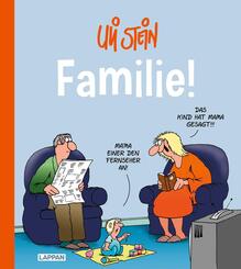 Uli Stein: Pl&ouml;tzlich Familie!: Familie!