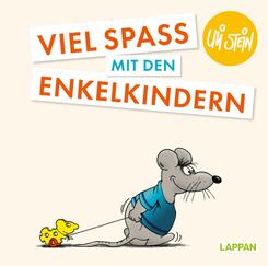 Uli Stein: Pl&ouml;tzlich Familie!: Viel Spa&szlig; mit den Enkelkindern