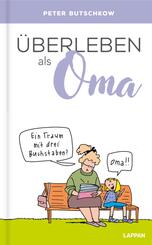 &Uuml;berleben als Oma