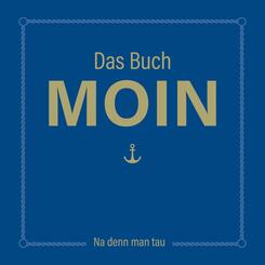MOIN!: Das Buch MOIN