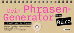 Dein Phrasen-Generator f&uuml;rs B&uuml;ro