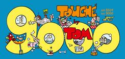 TOM Touch&eacute; 9000: Comicstrips und Cartoons