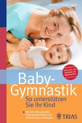 Baby-Gymnastik: So unterst&uuml;tzen Sie Ihr Kind