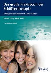 Das gro&szlig;e Praxisbuch der Sch&uuml;&szlig;lertherapie