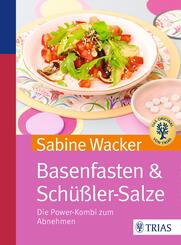 Basenfasten & Sch&uuml;&szlig;ler-Salze