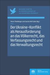 Der Ukraine-Konflikt als Herausforderung an das V&ouml;lkerrecht, das Verfassungsrecht und das Verwaltungsrecht