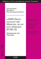 "JHWH Zebaot, gl&uuml;cklich sind Menschen, die auf dich vertrauen" (Ps 84, 13)