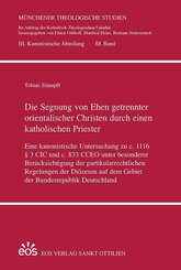 Die Segnung von Ehen getrennter orientalischer Christen durch einen katholischen Priester