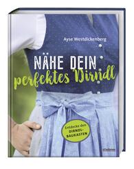 N&auml;he Dein perfektes Dirndl