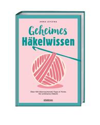 Geheimes H&auml;kelwissen