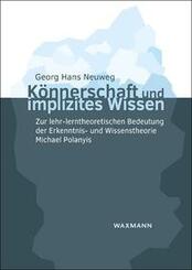 K&ouml;nnerschaft und implizites Wissen