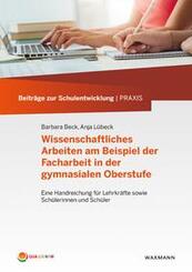 Wissenschaftliches Arbeiten am Beispiel der Facharbeit in der gymnasialen Oberstufe