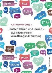 Deutsch lehren und lernen - diversit&auml;tssensible Vermittlung und F&ouml;rderung