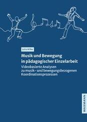 Musik und Bewegung in p&auml;dagogischer Einzelarbeit