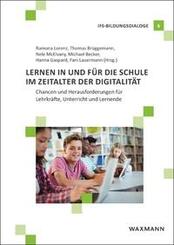 Lernen in und f&uuml;r die Schule im Zeitalter der Digitalit&auml;t