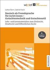 Deutsch als Fremdsprache f&uuml;r Jurist:innen - Gutachtentechnik und Gutachtenstil