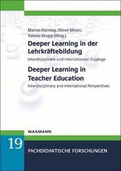 Deeper Learning in der Lehrkr&auml;ftebildung . Deeper Learning in Teacher Education
