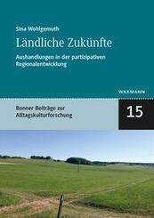 L&auml;ndliche Zuk&uuml;nfte