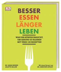 Besser essen, l&auml;nger leben