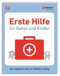 Erste Hilfe f&uuml;r Babys und Kinder