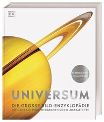 Universum - Die gro&szlig;e Bild-Enzyklop&auml;die mit mehr als 2500 Fotografien und Illustrationen