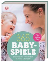 365 Babyspiele f&uuml;r jeden Tag