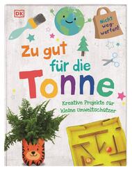 Zu gut f&uuml;r die Tonne