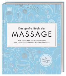 Das gro&szlig;e Buch der Massage