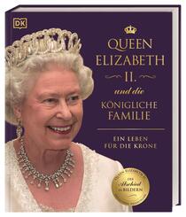 Queen Elizabeth II. und die k&ouml;nigliche Familie