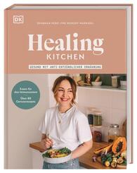 Healing Kitchen - gesund mit anti-entz&uuml;ndlicher Ern&auml;hrung
