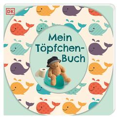 Mein T&ouml;pfchen-Buch