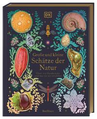 Gro&szlig;e und kleine Sch&auml;tze der Natur