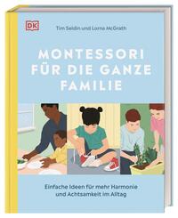 Montessori f&uuml;r die ganze Familie