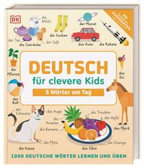 Deutsch f&uuml;r clevere Kids - 5 W&ouml;rter am Tag