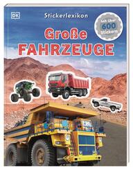 Sticker-Lexikon. Gro&szlig;e Fahrzeuge