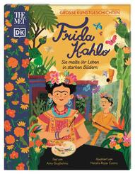 Gro&szlig;e Kunstgeschichten. Frida Kahlo