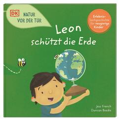 Natur vor der T&uuml;r. Leon sch&uuml;tzt die Erde