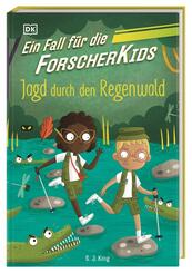 Ein Fall f&uuml;r die Forscher-Kids 5. Jagd durch den Regenwald